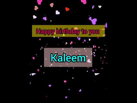 Kaleem happy birthday special video ❤️ || #Shorts