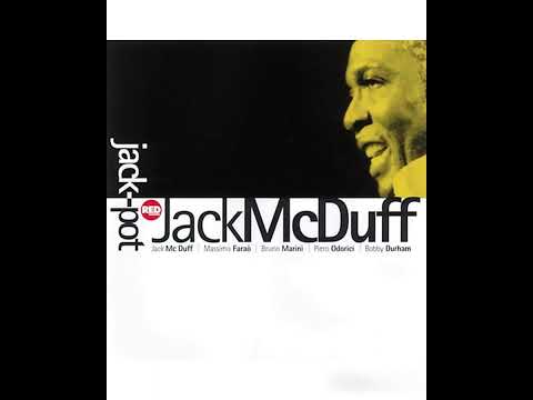 Brother Jack McDuff – Jack-Pot (FULL ALBUM)