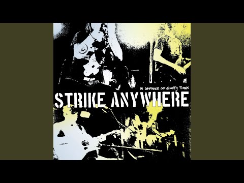 download lagu mp3 mp4 Strike Anywhere In Defiance Of Empty Times, download lagu Strike Anywhere In Defiance Of Empty Times gratis, unduh video klip Strike Anywhere In Defiance Of Empty Times
