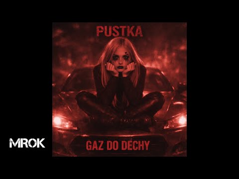 Pustka – Gaz do dechy (Official Audio)