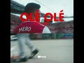 Olé olé Olé olé