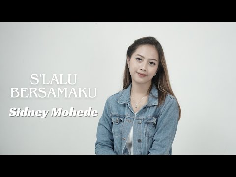 S'LALU BERSAMAKU - SIDNEY MOHEDE | COVER BY MICHELA THEA