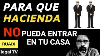 Registro Domiciliario | Para que Inspeccion de Hacienda NO pueda entrar en tu casa | Derecho Fiscal