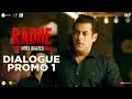 Radhe Dialogue Promo 1 Salman Khan Randeep Hooda Prabhu Deva 13th May