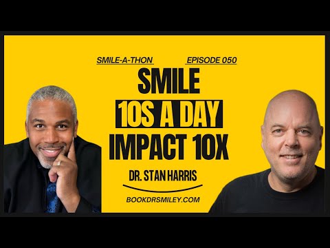 30 Day 10-10 Breakthrough Smile Challenge | Natl. Smile-A-Thon | Ep 50