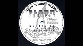 Jump ''Chico'' Slamm  -  Househall