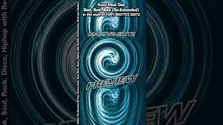 Kool Moe Dee   Bad, Bad, Bad Re Edit in the style of 1991 MATTVZ EDITZ preview