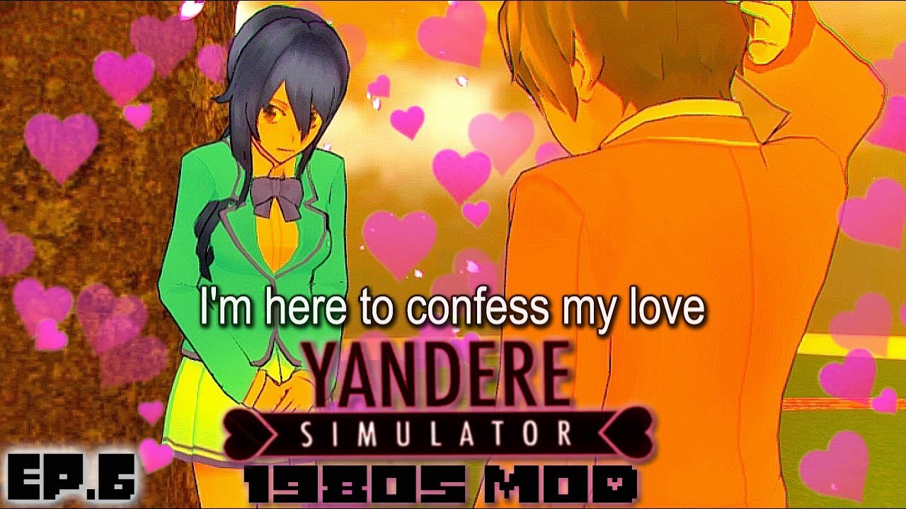 Senpai Rejects My Love Confession?! | Yandere Simulator: 1980s Mode (MOD) | Part 6