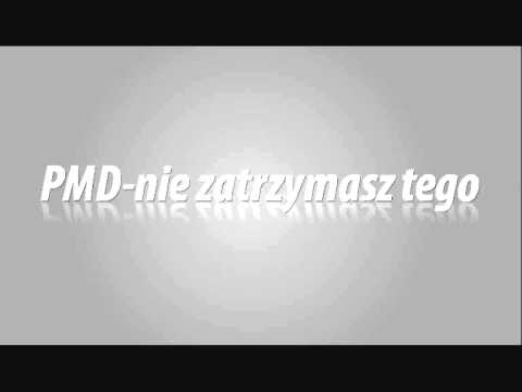 PMD-Nie zatrzymasz tego