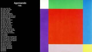 Agonizando - Titãs (Letra)