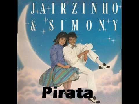 Jairzinho & Simony - Pirata