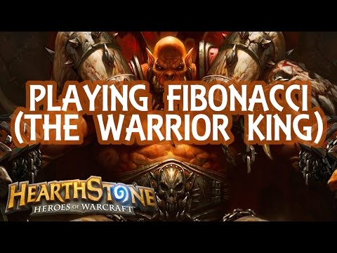 [Hearthstone] Playing Fibonacci (The Warrior King)