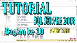 TUTORIAL SQL SERVER 2008 BAGIAN KE 18 (ALTER TABLE)