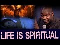 LIFE IS SPIRITUAL OH GOD OPEN MY SPIRITUAL EYES THAT I MAY SEE APOSTLE JOSHUA SELMAN