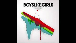 09 Learning to Fall - Boys Like Girls HD (lyrics in description)