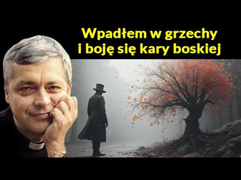 wpadłem z grzech i boją się kary boskiej #pawlukiewicz