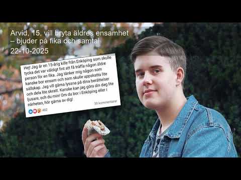 Arvid, 15, vill bryta äldres ensamhet – bjuder på fika och samtal