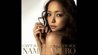 Namie Amuro - Can&#39;t Sleep, Can&#39;t Eat, I&#39;m Sick (Instrumental)