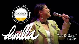 Download lagu Danilla - Ada Di Sana mp3 Download lagu Danilla - Ada Di Sana mp3
