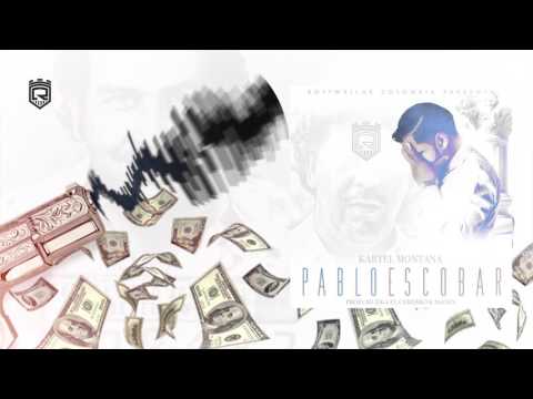 Pablo Escobar l Kartel Montana prod  Mueka & Manix