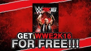 How To Get WWE2k16 For FREE!!!!!!!