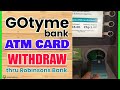 How To Withdraw In GoTyme Via Robinsons Supermarket GoTyme Digital Bank Philippines