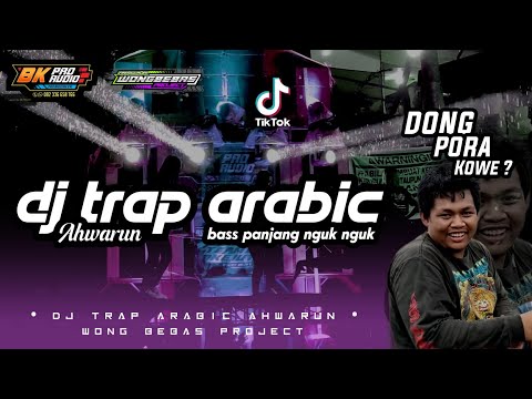 DJ TRAP ARABIC JINGLE BK PRO AUDIO FT WONG BEBAS LIGHTING