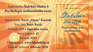 Šlabikár šťastia 6. - Psychológia pre osobnostný rast (kniha, Pavel "Hirax" Baričák)