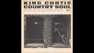 KING CURTIS (1962) Country Soul | Funk / Soul | Rhythm &amp; Blues | 10  Raunchy