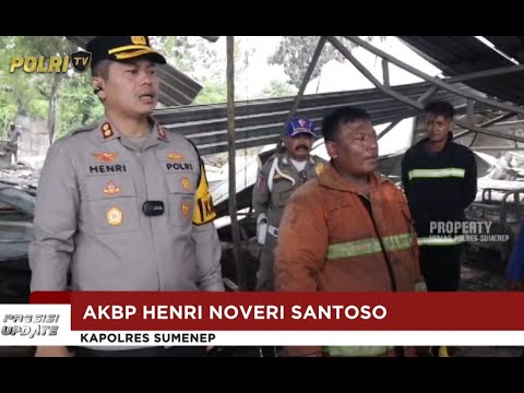 PRESISI UPDATE : KAPOLRES SUMENEP TINJAU LOKASI KEBAKARAN PABRIK MEBEL 03/05/24 22.00