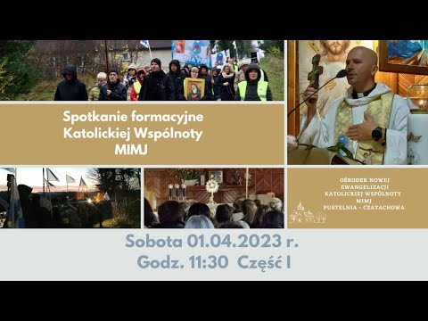 Medytacja, Msza Święta. Transmisja Online Czatachowa. 01.04.2023 r. Godz. 11:30