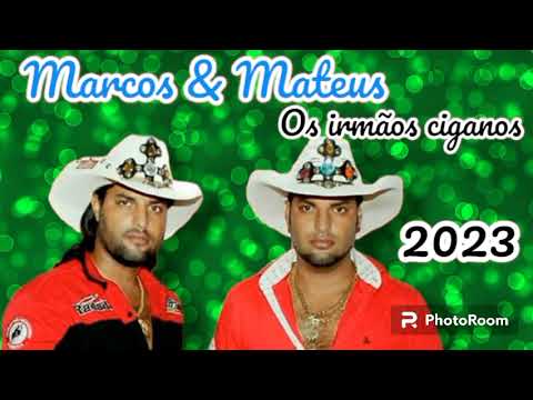 Marcos & Mateus os irmãos ciganos 2023 / 4 músicas #modao #musica #sertanejo #cigano
