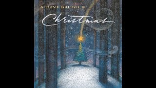 Dave Brubeck - A Dave Brubeck Christmas (Full Album)