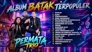 Download lagu KOMPILASI ALBUM BATAK TERPOPULER  || PERMATA TRIO full album mp3