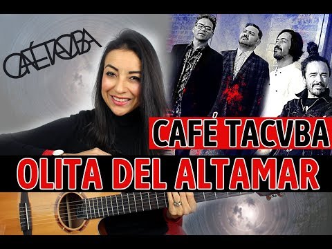 Olita Del Altamar - Café Tacvba