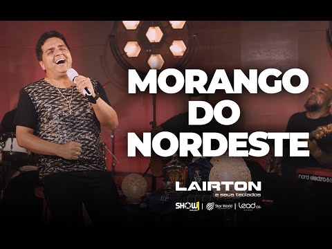 Morangos do Noredeste - Lairton dos Teclados
