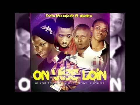 Delta Monopole ft Alasko on vice loin