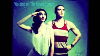 Walking On The Moon By Karmin COVER