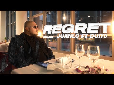Juanlo ft Quito - Regret  [Clip Officiel]
