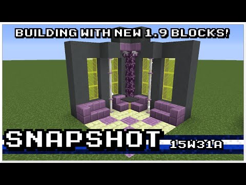 Minecraft: 15w31a - Building with 1.9 blocks!