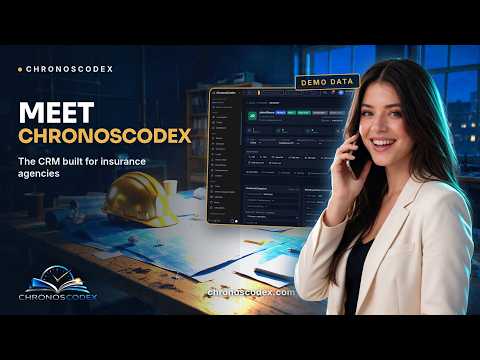 Meet ChronosCodex product tour — the insurance CRM built for agencies
