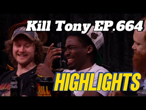 Kill Tony #664 HARD EDIT