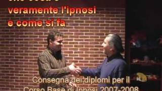 Corso Base di IPNOSI 2007/2008 - Diplomi - Training in Hypnosis in Italy