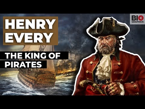 Henry Every: The King of Pirates