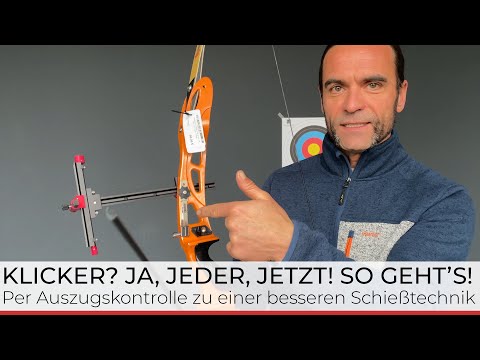 Besser Bogenschießen: So verhilft der Klicker dir zu einem konstanten Auszug