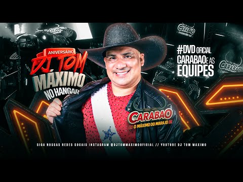DVD #CARABAO #HANGAR  #ANIVERSÁRIO #DJTOMMÁXIMO