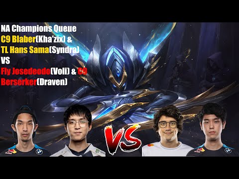 NA Champions Queue- C9 Blaber(Kha'zix) & TL Hans Sama(Syndra)VS Fly Josedeodo & C9 Berserker(Draven)