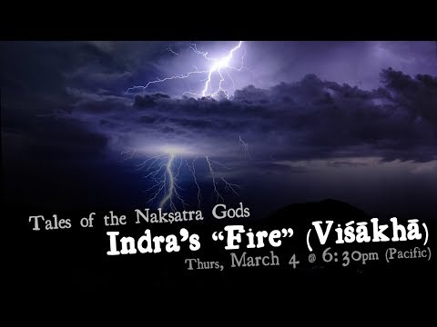 Indra's Fire, Vishakha - Tales of the Nakshatra Gods