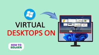 How To Use Virtual Desktops On Windows 2025