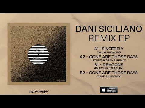 Dani Siciliano - Sincerely (Okumu rework)